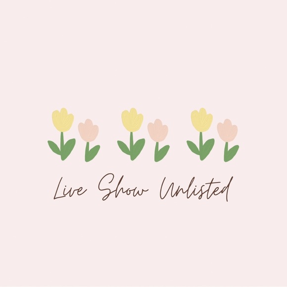 Other - Live Show Unlisted Items